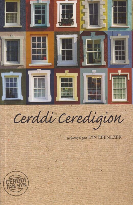 Llun o 'Cyfres Cerddi Fan Hyn: Cerddi Ceredigion' 
                              gan Lyn Ebenezer